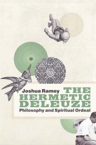 Kniha Hermetic Deleuze Joshua Alan Ramey