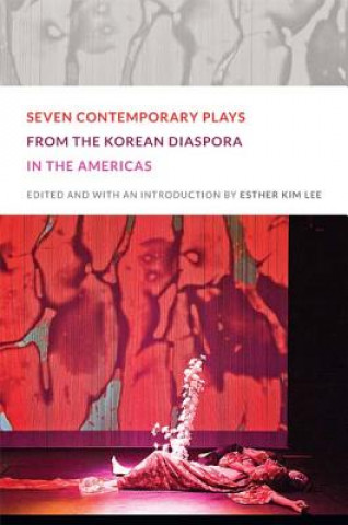 Книга Seven Contemporary Plays from the Korean Diaspora in the Americas 