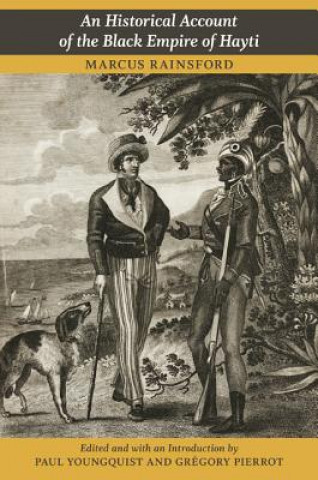 Kniha Historical Account of the Black Empire of Hayti Marcus Rainsford