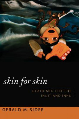 Kniha Skin for Skin Gerald M. Sider