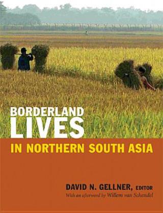 Carte Borderland Lives in Northern South Asia 
