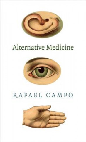 Kniha Alternative Medicine Rafael Campo