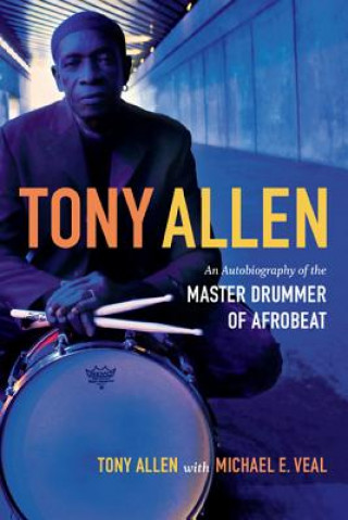 Könyv Tony Allen Tony Allen