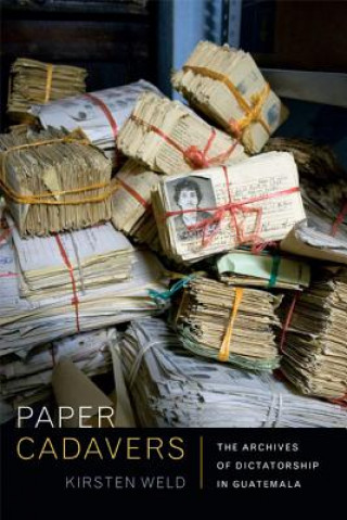 Knjiga Paper Cadavers Kirsten Weld