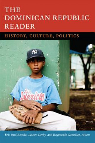 Knjiga Dominican Republic Reader Eric Paul Roorda