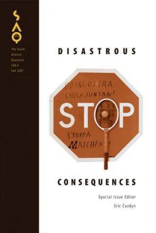 Carte Disastrous Consequences Eric Cazdyn
