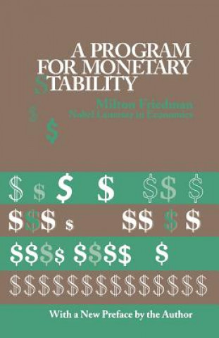 Könyv Program for Monetary Stability Milton Friedman