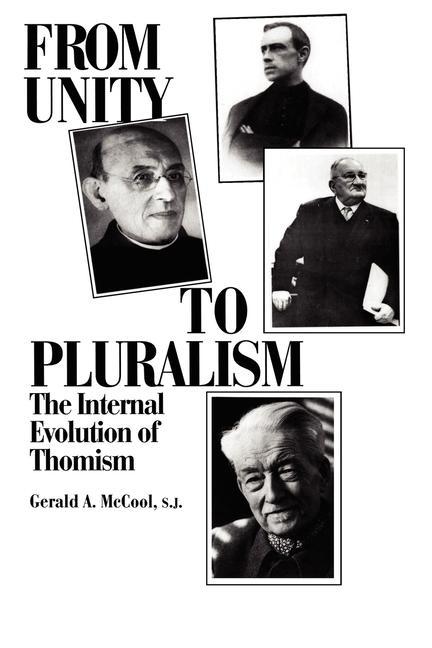 Carte From Unity to Pluralism Gerald A. McCool
