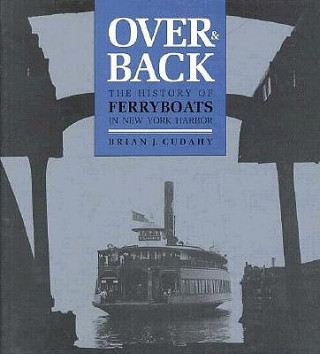 Livre Over and Back Brian J. Cudahy