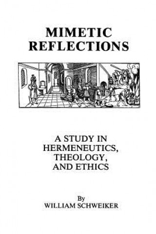 Buch Mimetic Reflections William Schweiker