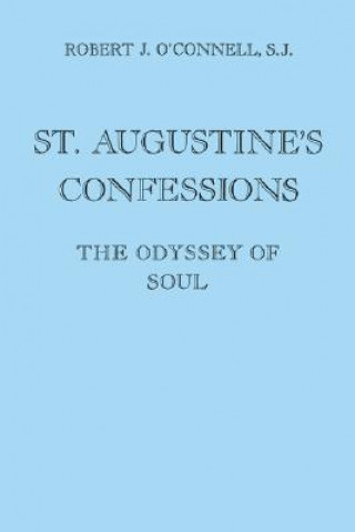Carte St. Augustine's Confessions Robert J. O'Connell