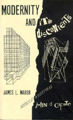 Libro Modernity and its Discontents James L. Marsh