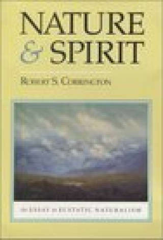 Kniha Nature and Spirit Robert S. Corrington