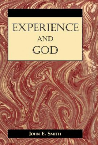 Kniha Experience and God John E. Smith