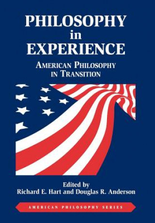 Könyv Philosophy in Experience Richard E. Hart
