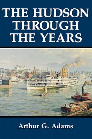 Buch Hudson Through the Years Arthur G. Adams