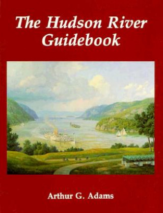 Książka Hudson River Guidebook Arthur G. Adams