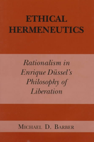 Könyv Ethical Hermeneutics Michael D. Barber