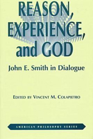 Carte Reason, Experience, and God Vincent Michael Colapietro
