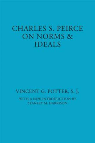 Knjiga Charles S. Peirce Vincent G. Potter