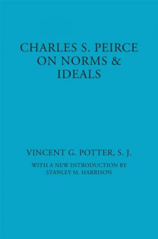 Könyv Charles S. Peirce Vincent G. Potter