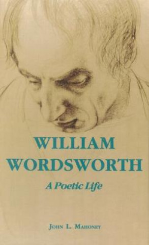 Книга William Wordsworth John L. Mahoney