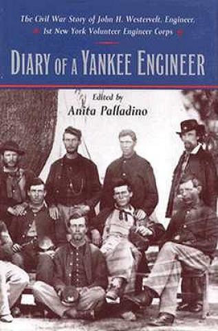 Kniha Diary of a Yankee Engineer John H. Westervelt