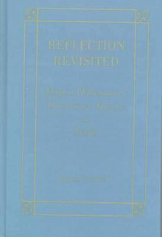 Livre Reflection Revisited James C. Swindal