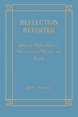 Livre Reflection Revisited James C. Swindal