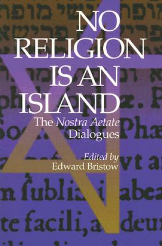 Książka No Religion is an Island Edward J. Bristow