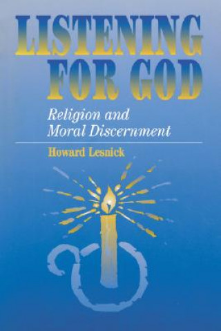 Kniha Listening For God Howard Lesnick