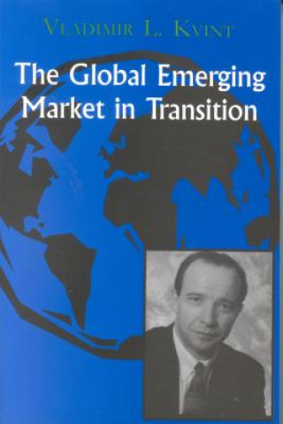 Book Global Emerging Market in Transition Vladimir Kvint