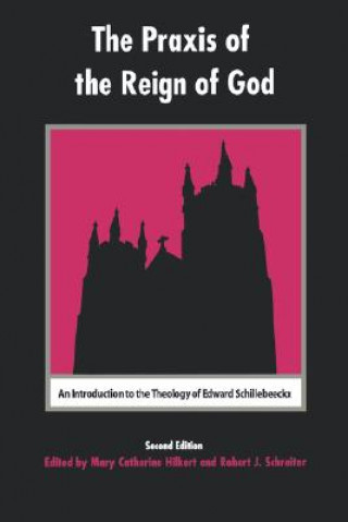 Книга Praxis of the Reign of God Robert J. Schreiter