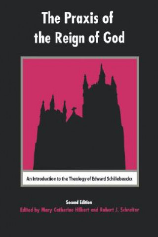 Libro Praxis of the Reign of God Robert J. Schreiter