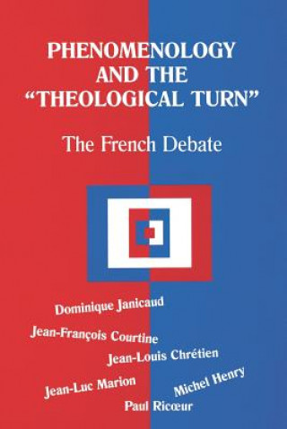 Book Phenomenology and the Theological Turn Dominique Janicaud