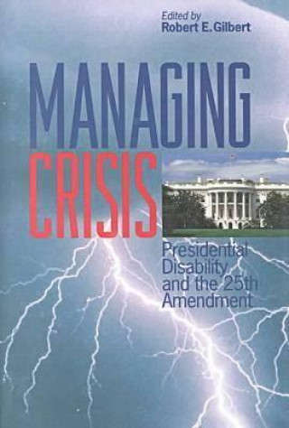 Boek Managing Crisis Robert E. Gilbert