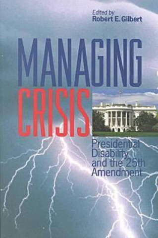 Kniha Managing Crisis Robert E. Gilbert