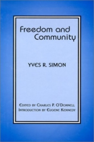 Książka Freedom and Community Yves R. Simon