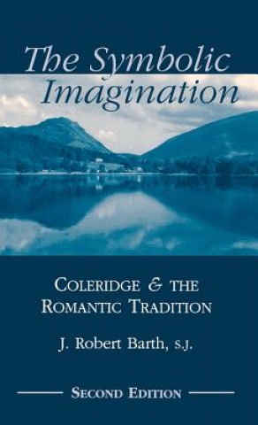 Knjiga Symbolic Imagination J.Robert Barth