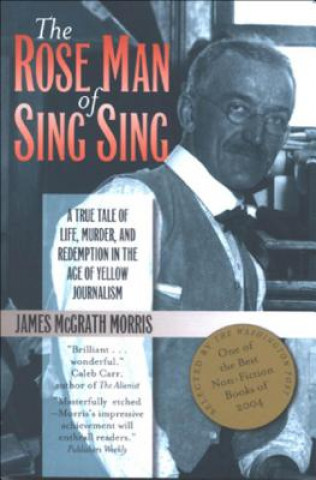 Kniha Rose Man of Sing Sing James M. Morris