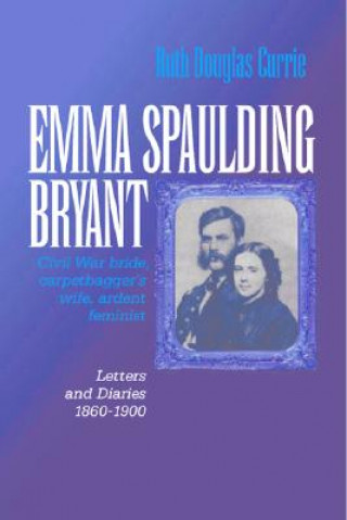 Könyv Emma Spaulding Bryant Emma Spaulding Bryant