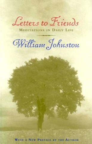 Książka Letters to Friends William Johnston