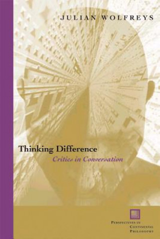 Kniha Thinking Difference Julian Wolfreys