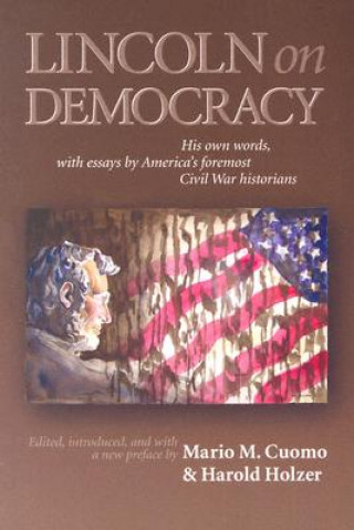 Kniha Lincoln on Democracy Harold Holzer