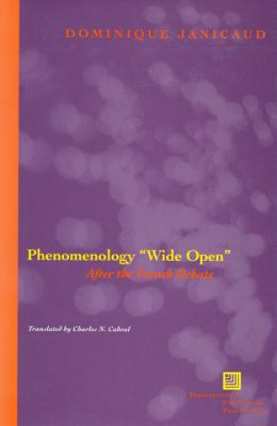 Book Phenomenology "Wide Open" Dominique Janicaud