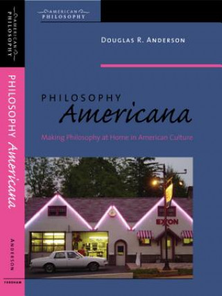 Buch Philosophy Americana Douglas R. Anderson