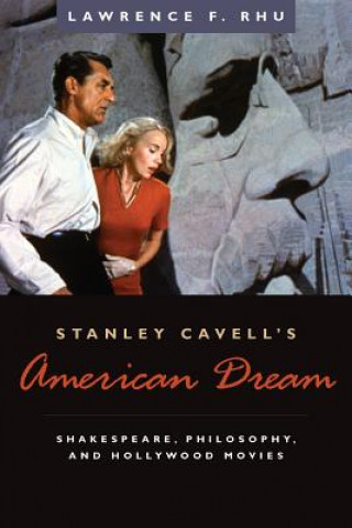 Carte Stanley Cavell's American Dream Lawrence F. Rhu