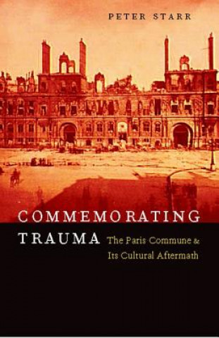 Buch Commemorating Trauma Peter Starr