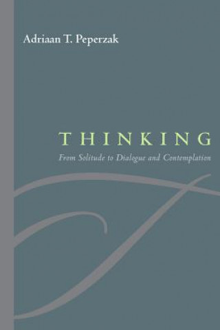 Knjiga Thinking Adriaan Theodoor Peperzak