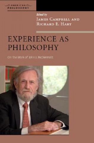 Knjiga Experience as Philosophy Richard E. Hart